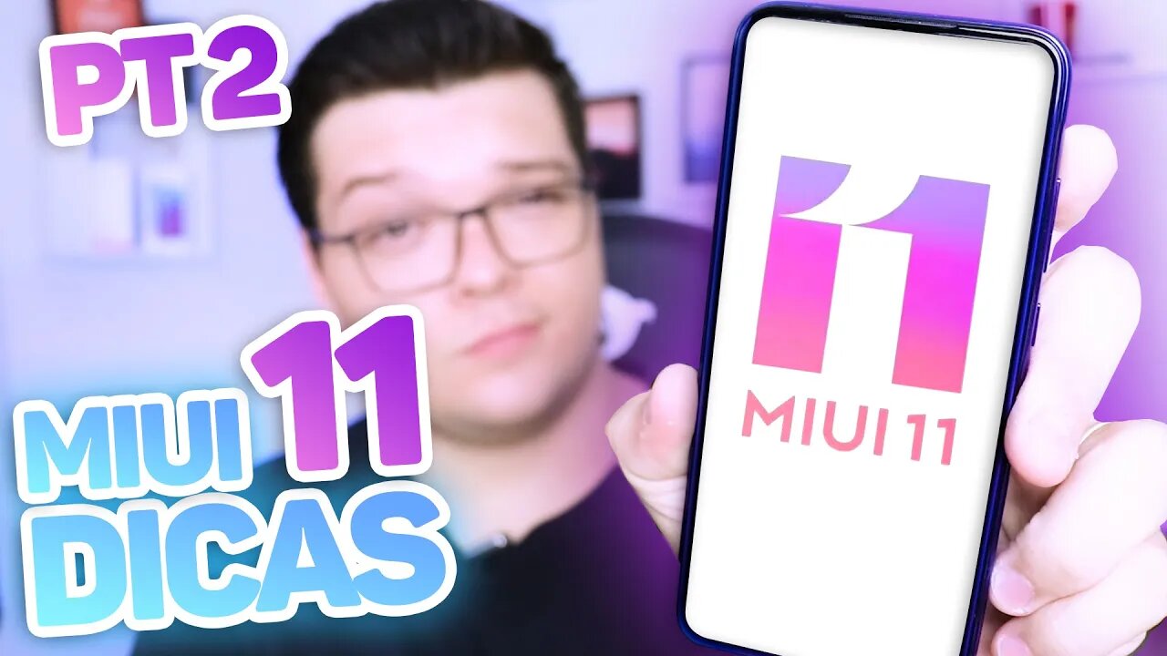 Dicas e Truques na MIUI 11 para o seu XIAOMI! PARTE 2