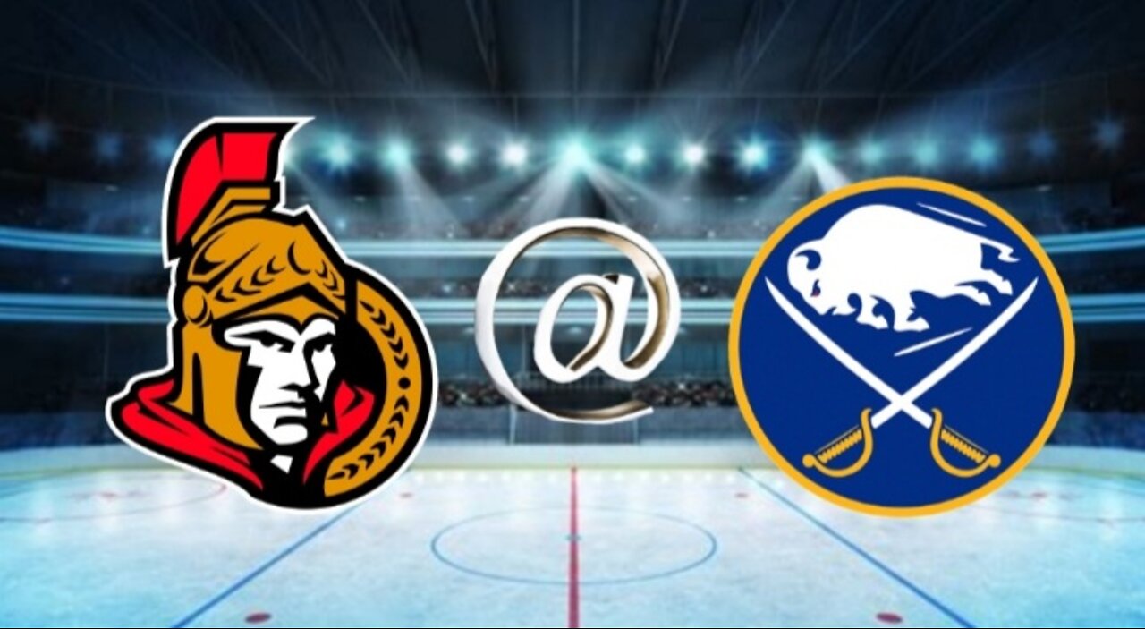 My Ottawa Senators @ Buffalo Sabres preview. Game 1 10-13-22