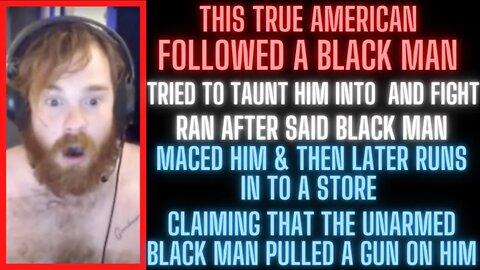 |NEWS| White Male Follows A Black Man, Attacks Him, Lies And Then Plays Victim