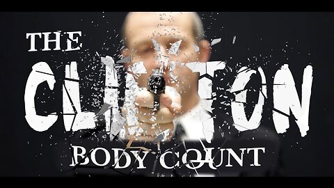 2019 Greg Reese: The CLINTON BODY COUNT