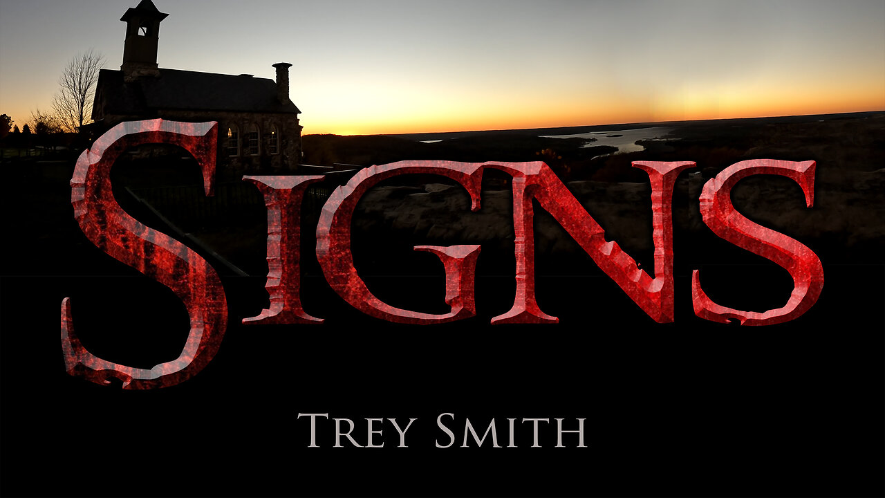 Signs | Trey Smith