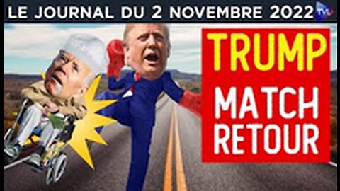 Midterms Trump le retour - JT du mercredi 2 novembre 2022