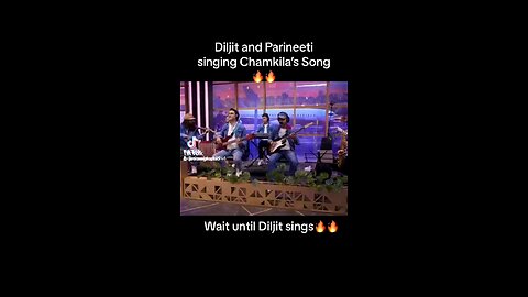 Diljit and parineeti singing Chamkila's Song