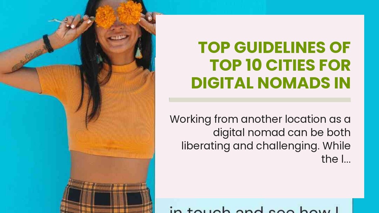 Top Guidelines Of Top 10 cities for digital nomads in 2021