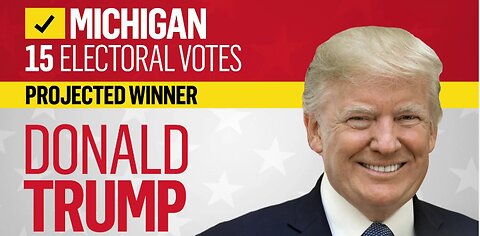 Trump Flips Michigan, Netting Another Battleground State