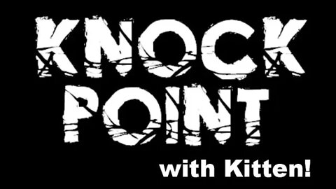 Knock Point with Kitten 'What I Like About You'