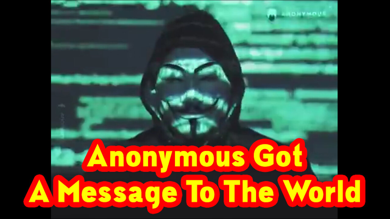 WARNING! Anonymous Got A Message To The World!.