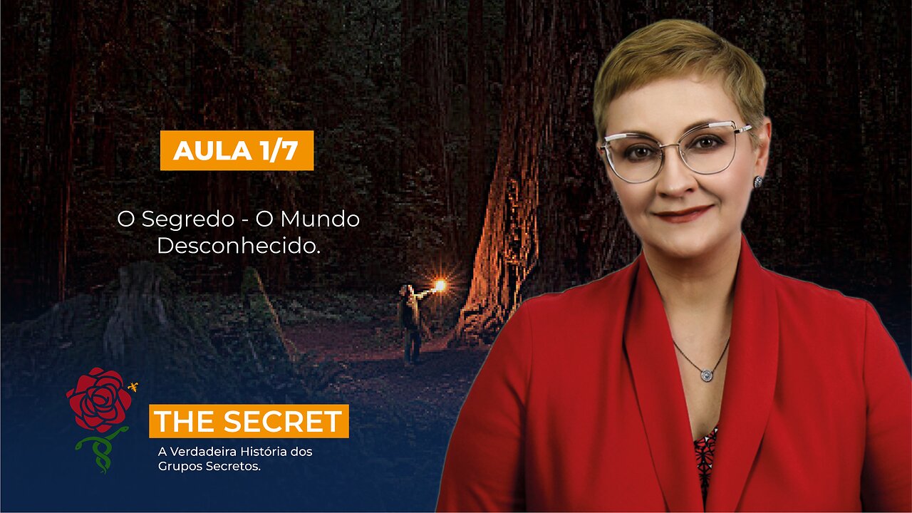 Aula 1/7 – O Segredo - O Mundo Desconhecido.