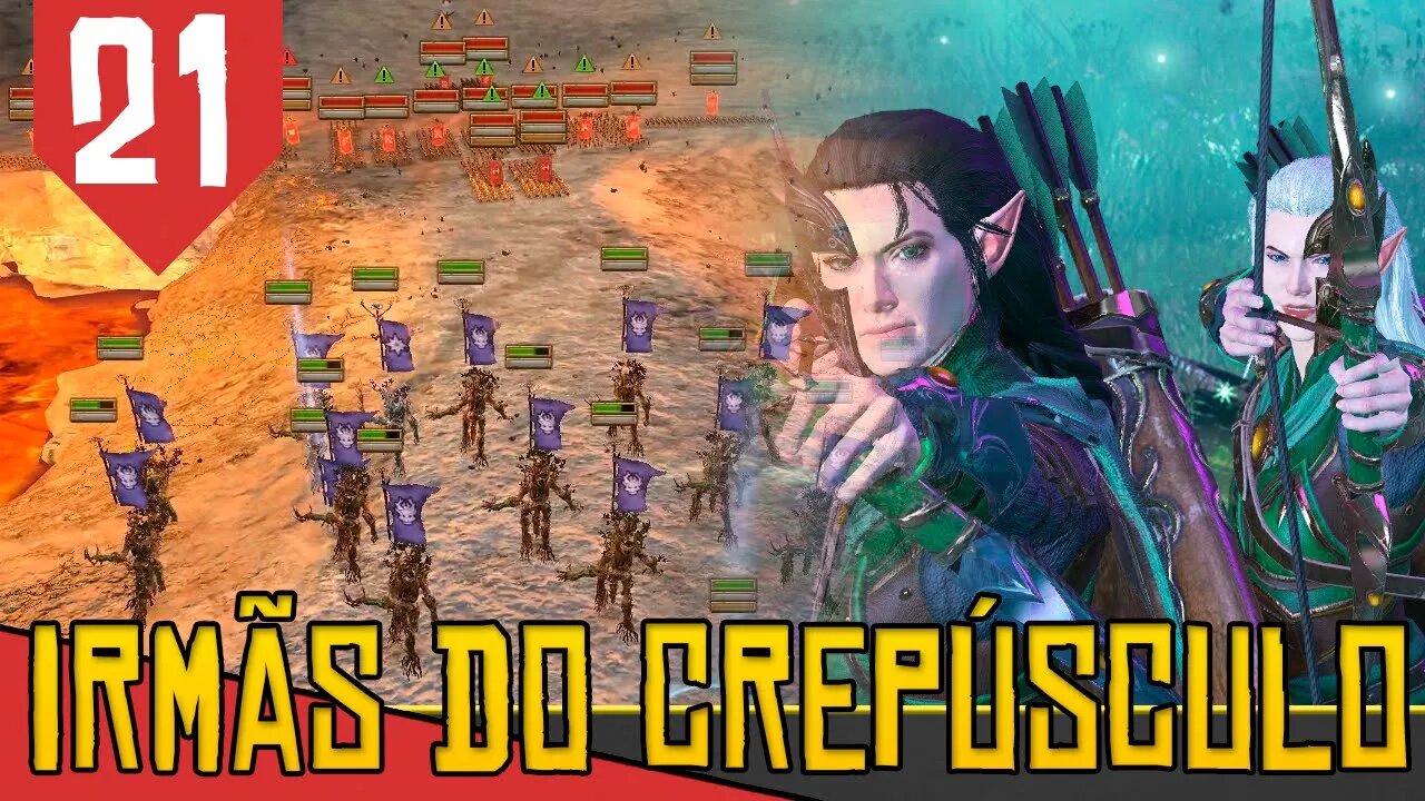 Quando o PAU Sai da FLORESTA - Total War Warhammer 2 Irmãs do Crepúsculo #21 [Gameplay PT-BR]