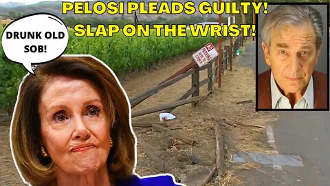 Another Episode of the PELOSI'S! This Time Paul Is GUILTY & SENTENCED! Nancy is MAD!