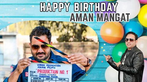 I wish you a very sweet and happy birthday, Aman Mangat !