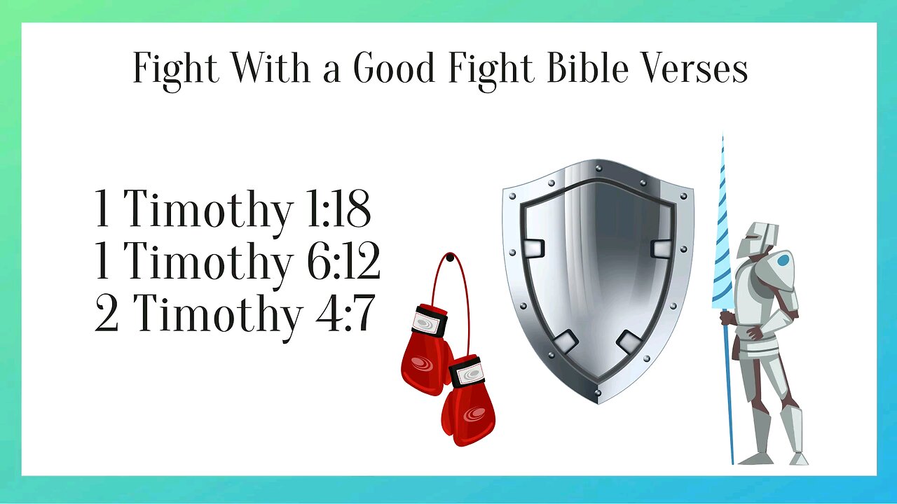 Fight With a Good Fight Bible