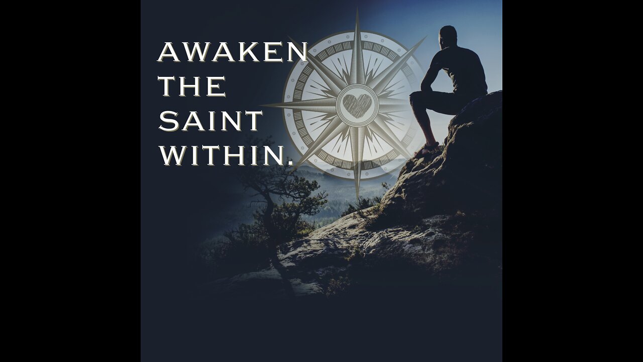 Awaken the Saint Within EP002 Guest Tom Fertal Part One