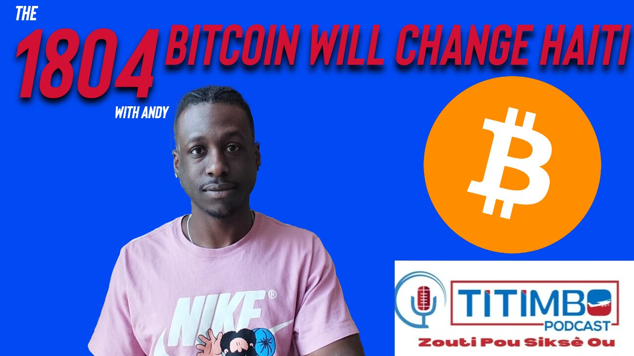 BITCOIN WILL SAVE HAITI | LE BITCOIN SAUVERA HAÏTI