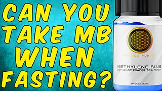 Can You Take Methylene Blue When Fasting?