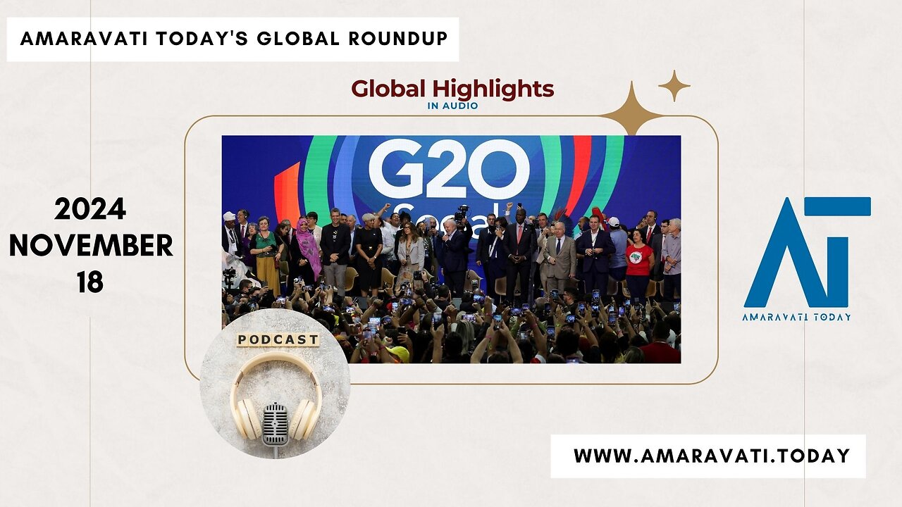 G20 | WW3 | Russia-Ukraine | Israel-Lebanon | COP29 | Trump | Amaravati Today Daily Global Roundup