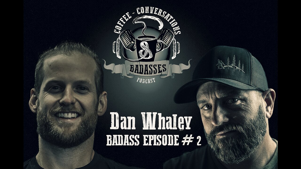 DAN WHALEY - OBESITY AND ADDICTION, I LOST IT ALL / WEIGHT-LOSS COACH / BADASS EP #2