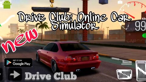 Drive Club: Online Car Simulator - for Android