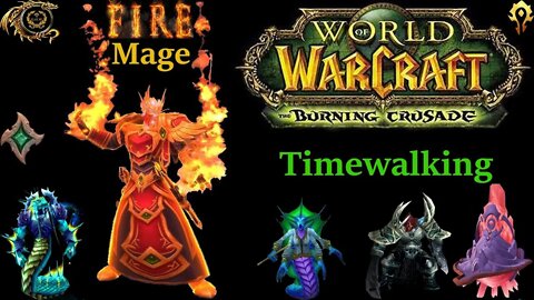 Arcfuse - Fire Mage: Burning Crusade Timewalking