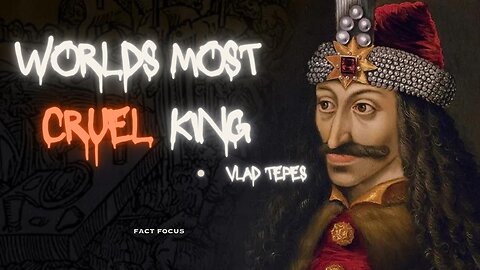 worlds most cruel king