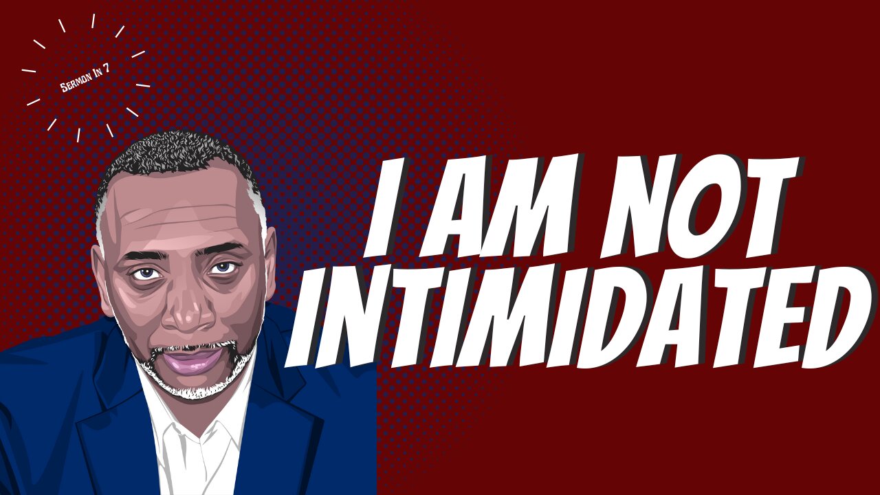 I Am Not Intimidated | John 13:21-27