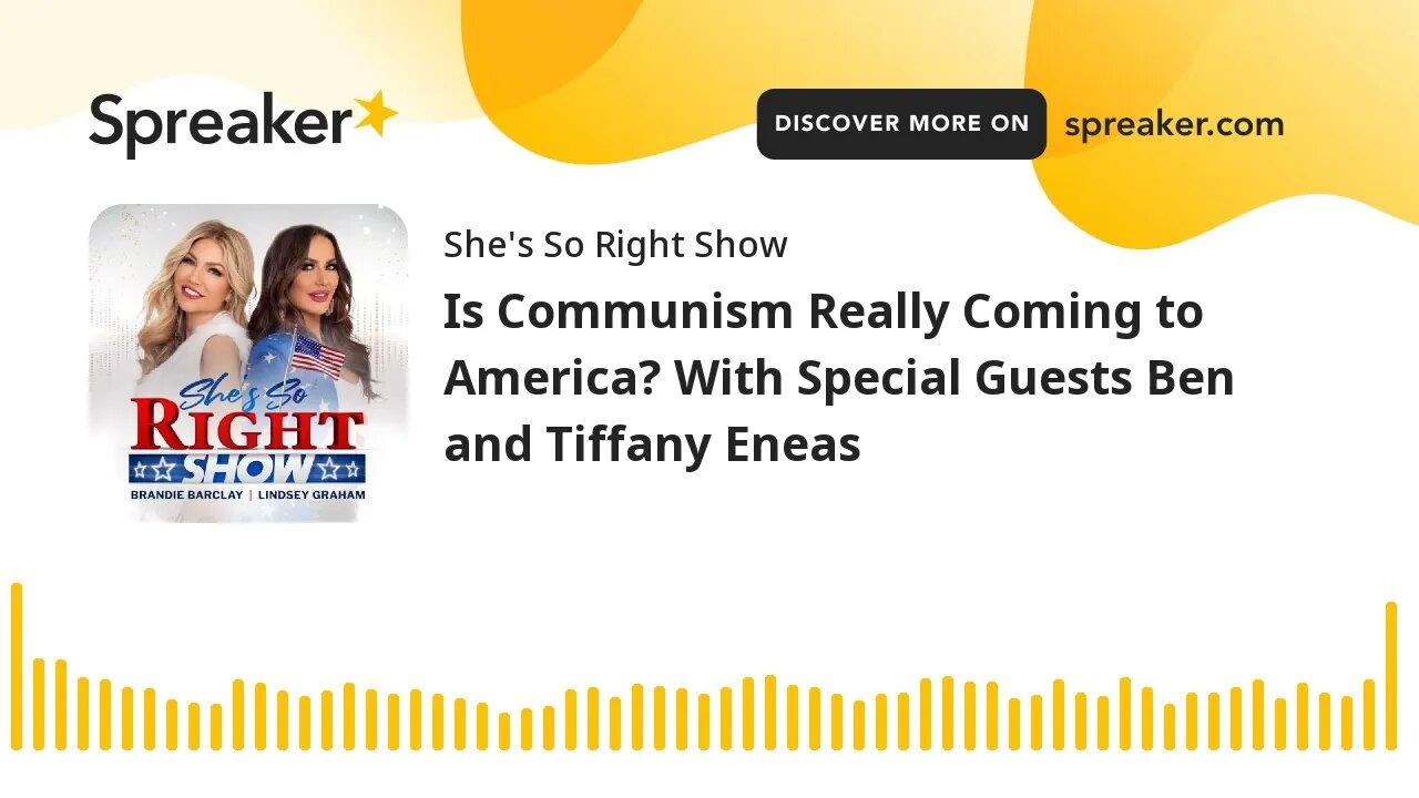 Is Communism Really Coming to America? With Special Guests Ben and Tiffany Eneas