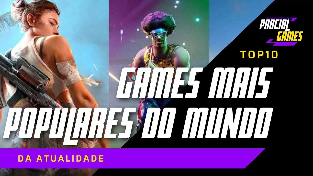 TOP 10 GAMES MAIS POPULARES DO MUNDO