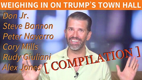 Trump Town Hall Analysis From: Don Jr., Kimberly Guilfoyle, Steve Bannon, Peter Navarro, Cory Mills, Rudy Giuliani, and Alex Jones!