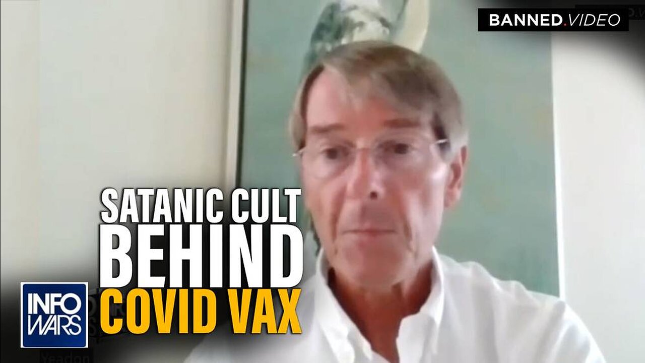 VIDEO: Dr. Yeadon Calls Out Satanic Cult Behind Deadly Covid Vax Push