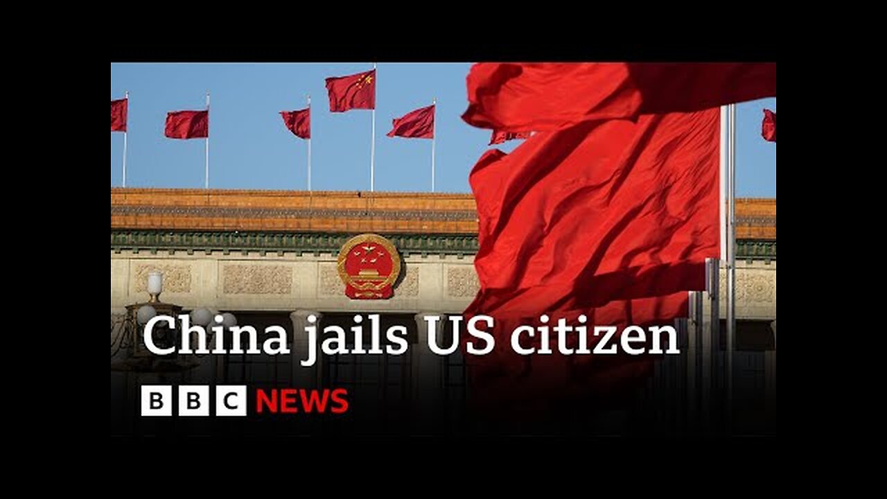 China sentences US citizen, 78, to life in prison for spying – BBC News