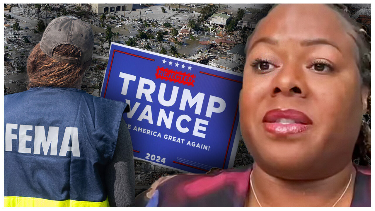 FEMA Intentionally Refused Aid to Trump Supporters