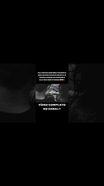 FUI JANTAR COM MEU FICANTE E MEU OUTRO FICANTE ESTAVA LÁ TRABALHANDO DE GARÇOM,ELE VEIO NOS ATENDER