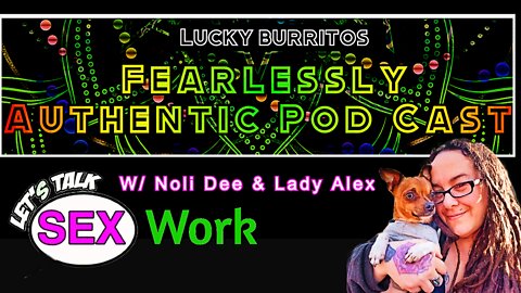 Fearlessly Authentic - let's Talk about SEX work