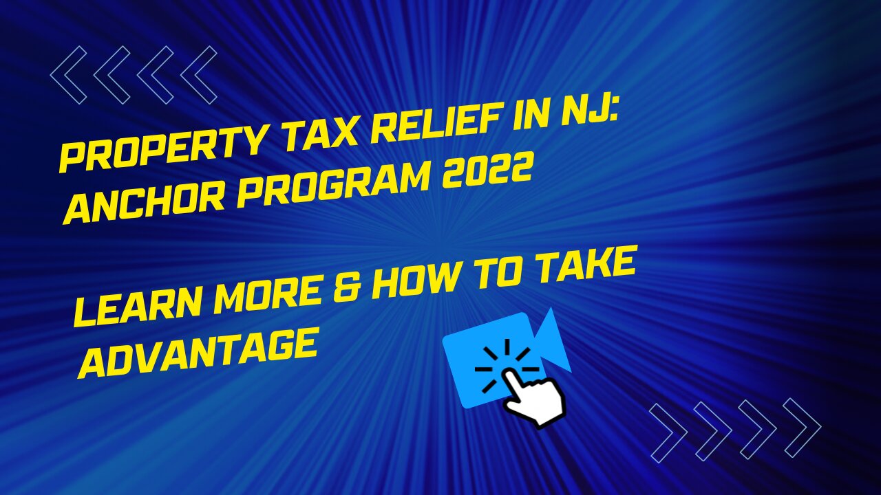 Property Tax Relief in NJ: Anchor Program 2022