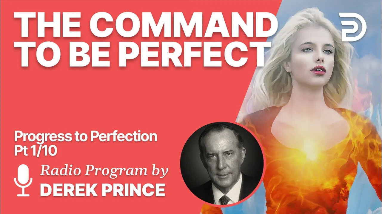 Progress To Perfection 1 of 10 - The Command to Be Perfect