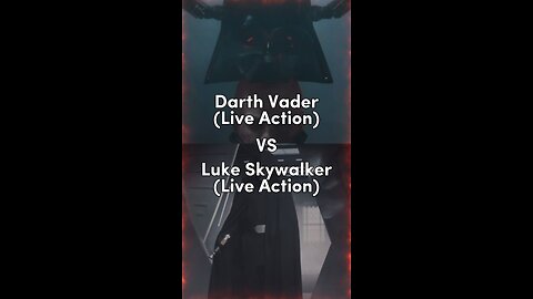 Darth Vader vs Luke Skywalker
