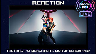 TAEYANG - ‘Shoong! (feat. LISA of BLACKPINK)’ | Reaction