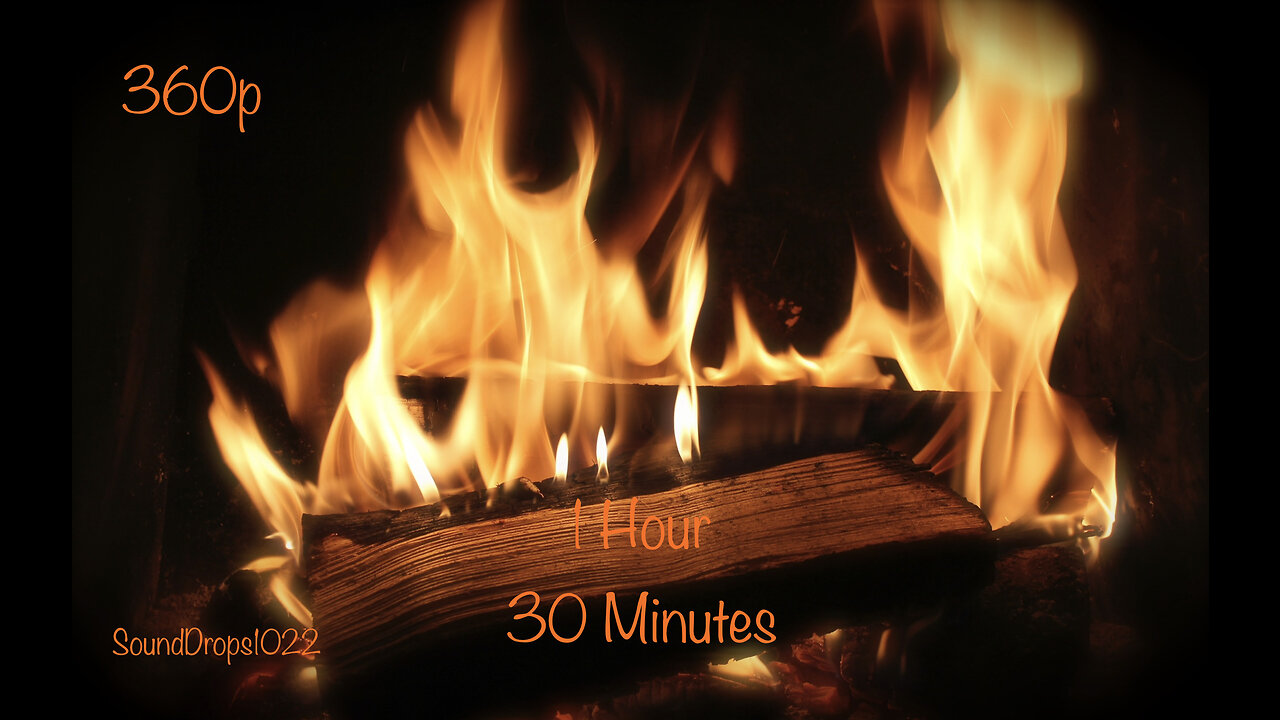 1 Hours 30 Minutes of Fire Place Ambience