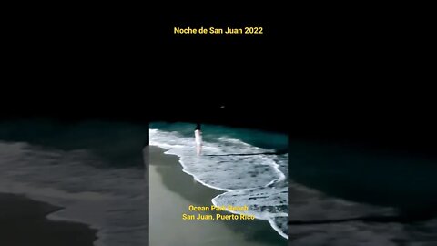 Noche de San Juan 2022 #nochedesanjuan