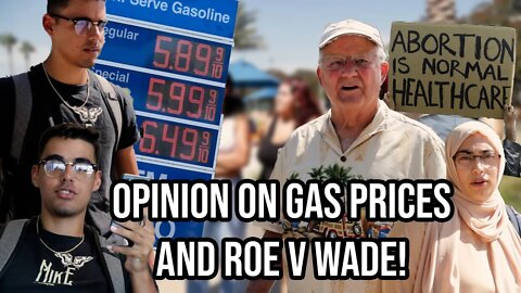 opinion on ROE V WADE and GAS PRICES? (CONTROVERSIAL) | CSUF Street Interviews