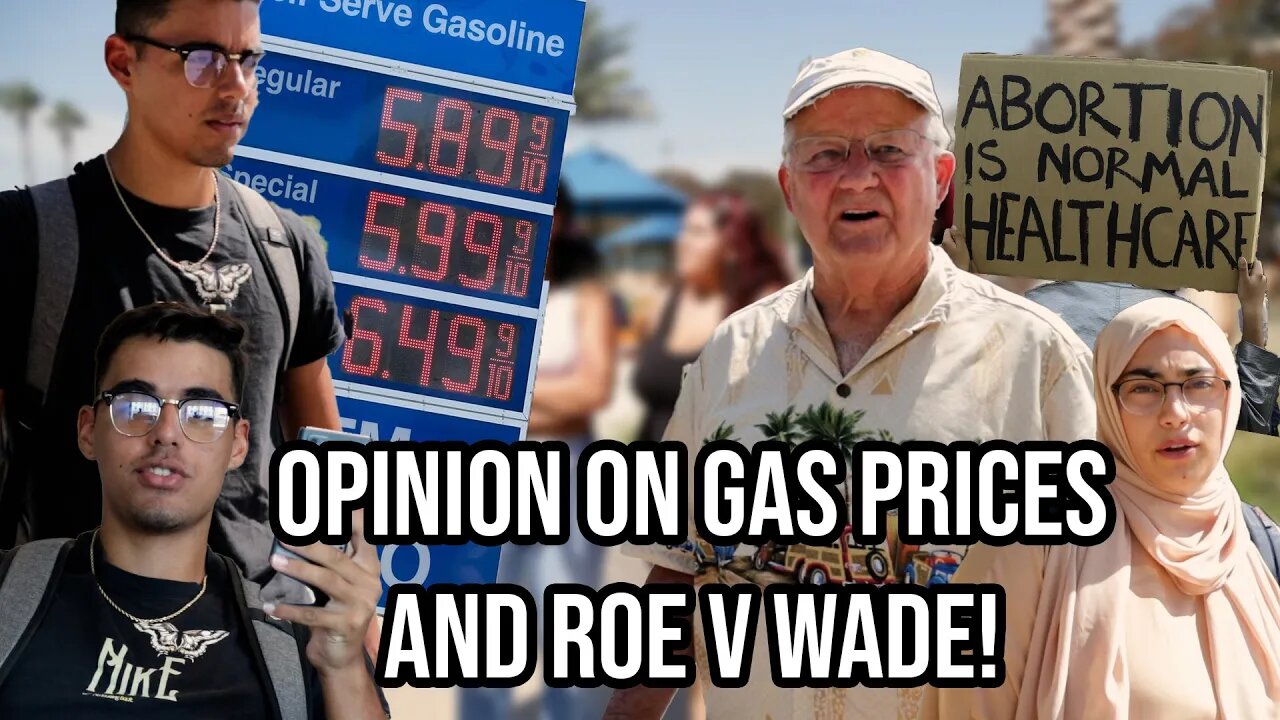 opinion on ROE V WADE and GAS PRICES? (CONTROVERSIAL) | CSUF Street Interviews