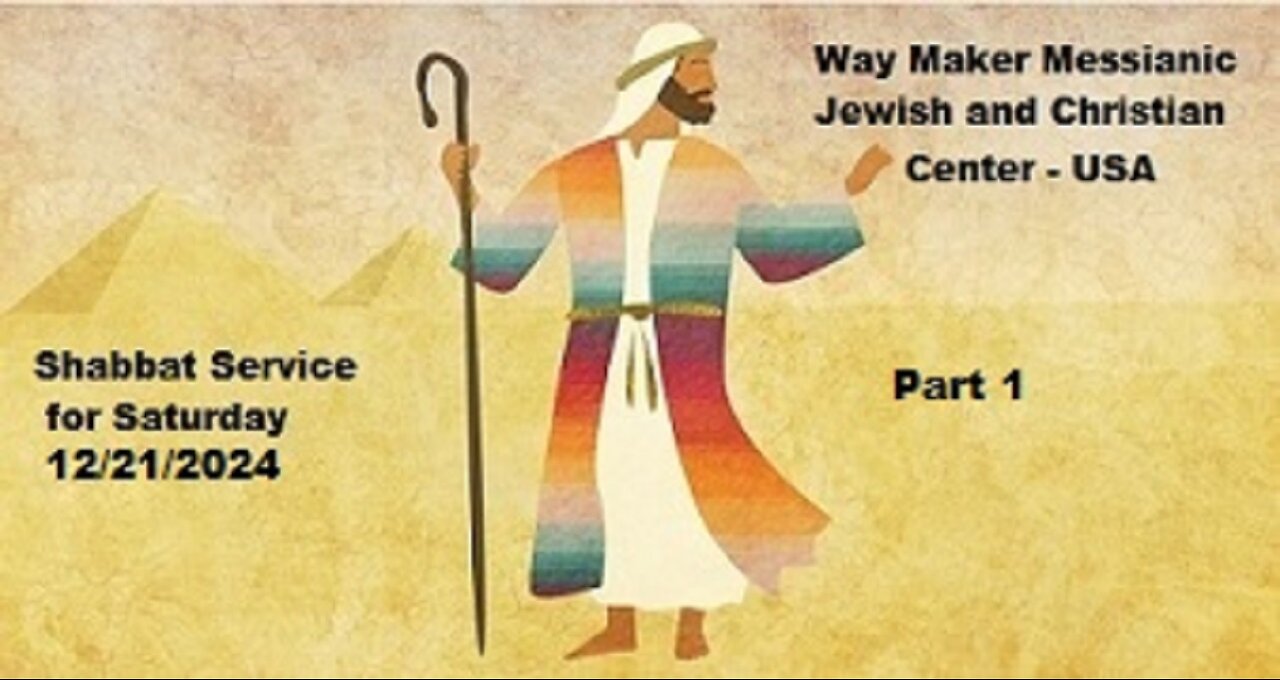 Parashat Vayeshev - Shabbat Service for 12.21.24 - Part 1