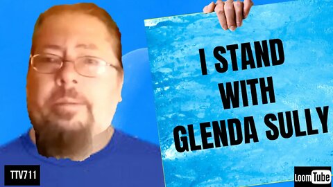 I STAND WITH GLENDA SULLY - 120319 TTV711