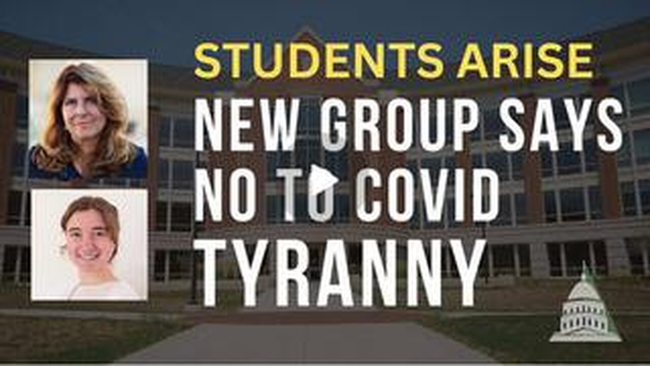 NAOMI WOLF - Students Arise: New Group Says No To COVID Tyranny