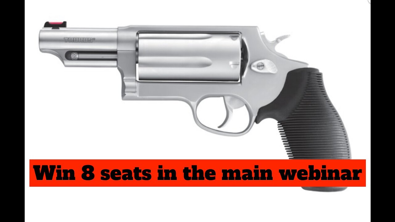 TAURUS “THE JUDGE” MAGNUM 3″ MINI FOR THE LAST 8 SEATS IN THE MAIN WEBINAR