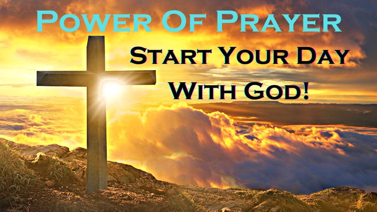 Start Your Day With God!