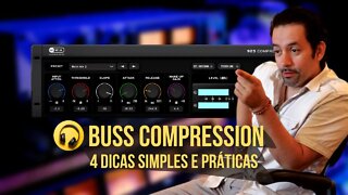 Buss Compression Dicas Rápidas