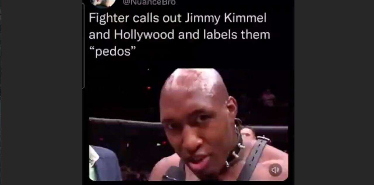 Fighter calls out Jimmy Kimmel and Hollywood and labels them "pedos"