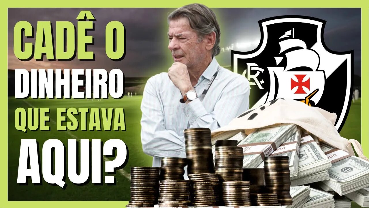 🚨💥URGENTE🚨💥 CADÊ OS 70 MILHÕES? NOTÍCIA DO VASCO HOJE