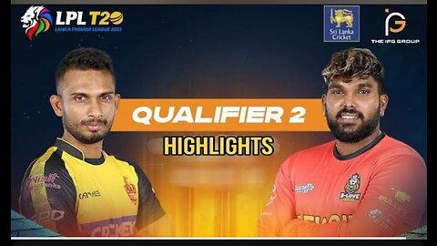 LPL 2023 Qualifier 2 Highlights 2023 - B-Love Kandy vs Galle Titans - Lanka Premier League